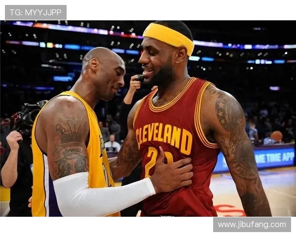 勒布朗詹姆斯与科比布莱恩特谁才是NBA历史最佳球员的终极对决分析